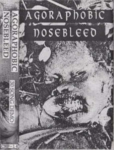 Agoraphobic Nosebleed album cover