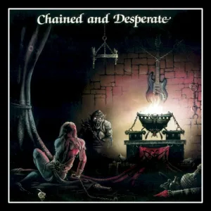 Chained and Desperate album cover