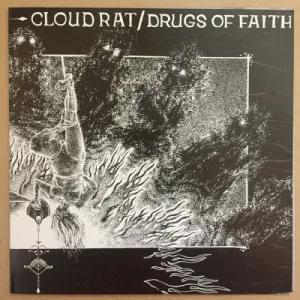 Cloud Rat / Drugs of Faith album cover