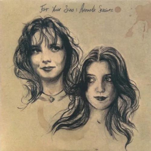 For Your Sins : Acoustic Sessions background