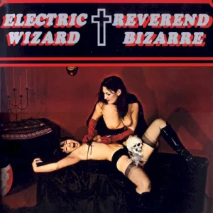 Electric Wizard / Reverend Bizarre album cover