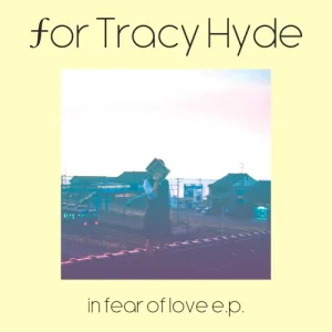 In Fear of Love album cover