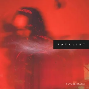 Fatalist album cover