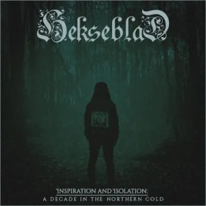 Inspiration and Isolation: A Decade in the Northern Cold album cover