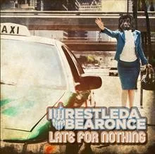 Late for Nothing album cover