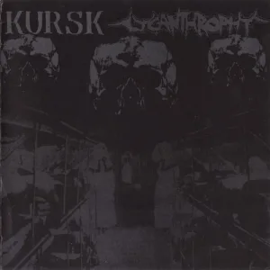 Kursk / Lycanthrophy album cover