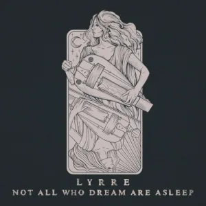 Not All Who Dream Are Asleep album cover