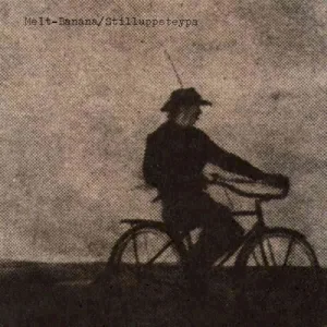 Melt-Banana / Stilluppsteypa album cover