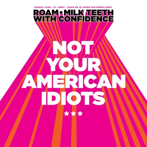 Not Your American Idiots background