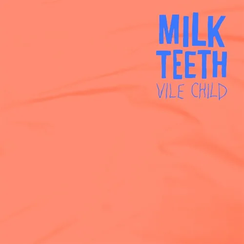 Vile Child background