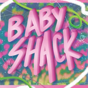 Panic Shack – Baby Shack album cover