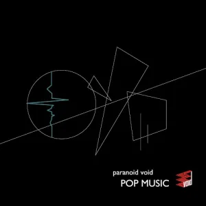 Paranoid Void – POP MUSIC album cover