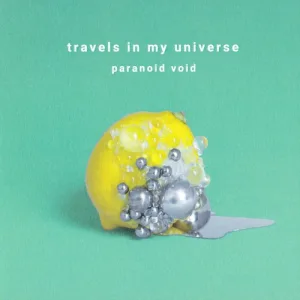 Paranoid Void – travels in my universe album cover