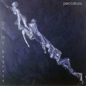Peccatum – Oh, My Regrets album cover