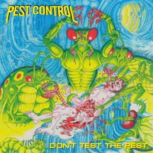 Pest Control – Don't Test the Pest album cover