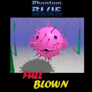 Phantom Blue – Full Blown album cover