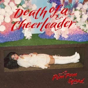 Pom Pom Squad – Death of a Cheerleader album cover