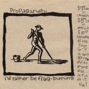 Propagandhi – I’d Rather Be Flag‐Burning / Guide to Excruciatingly Correct Behaviour album cover