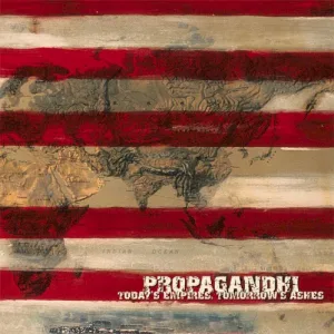 Propagandhi – Today’s Empires, Tomorrow’s Ashes album cover