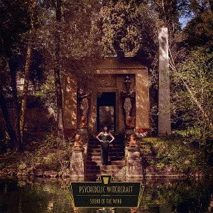 Psychedelic Witchcraft – Sound of the Wind album cover