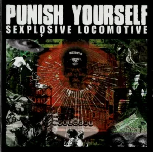 Punish Yourself – Sexplosive Locomotive album cover