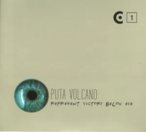 Puta Volcano – Represent Victory Below Eye album cover
