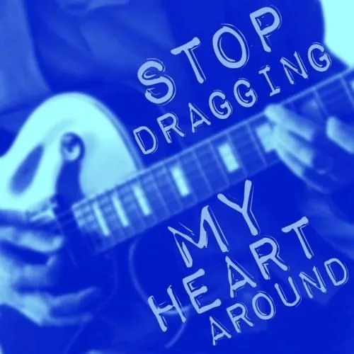 Stop Dragging My Heart Around background