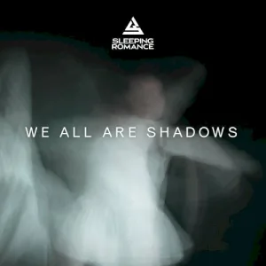 We All Are Shadows album cover