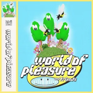 World of Pleasure & Friends album cover
