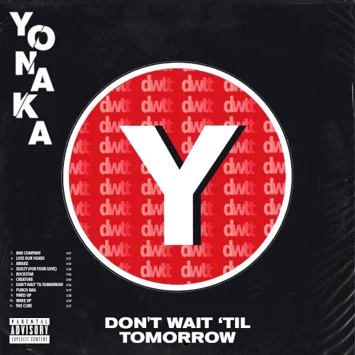 Don’t Wait ’til Tomorrow background